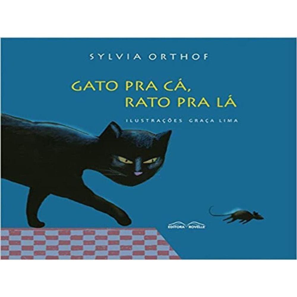 Gato Pra Ca, Rato Pra La