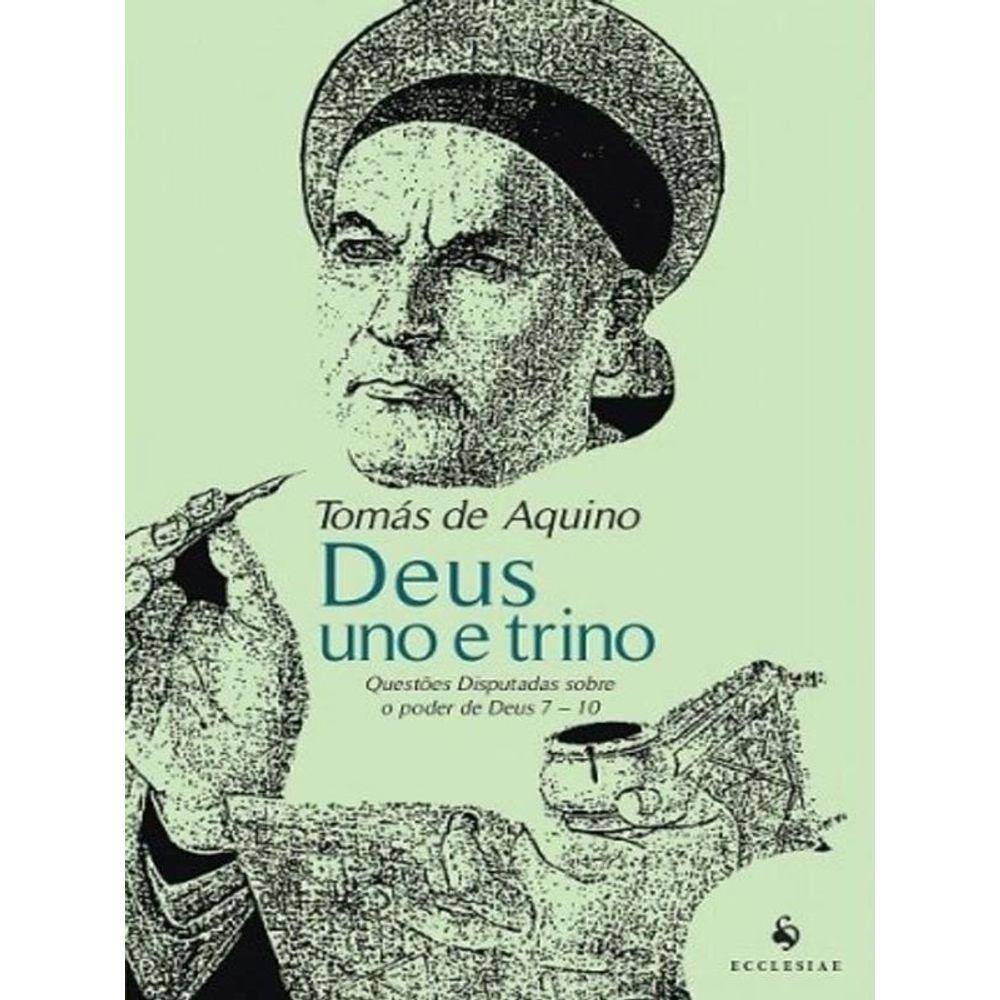 Deus Uno E Trino - Questões Disputadas Sobre O Poder De Deus 7 - 10