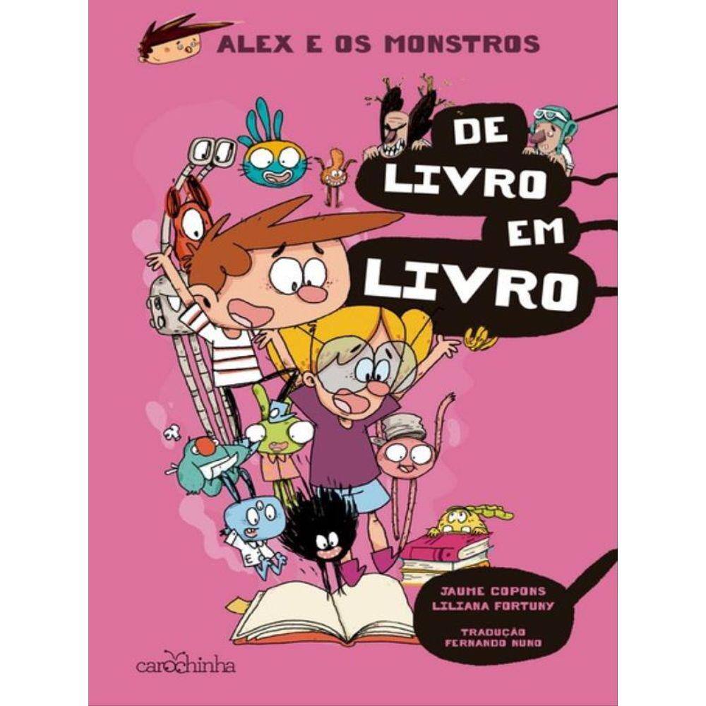 Alex E Os Monstros - Vol. 6