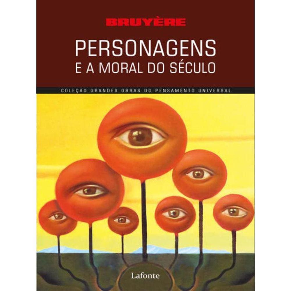 Personagens E A Moral Do Século