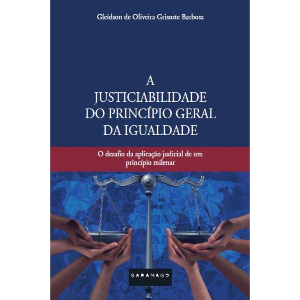 A Justiciabilidade do Princípio Geral da Igualdade
