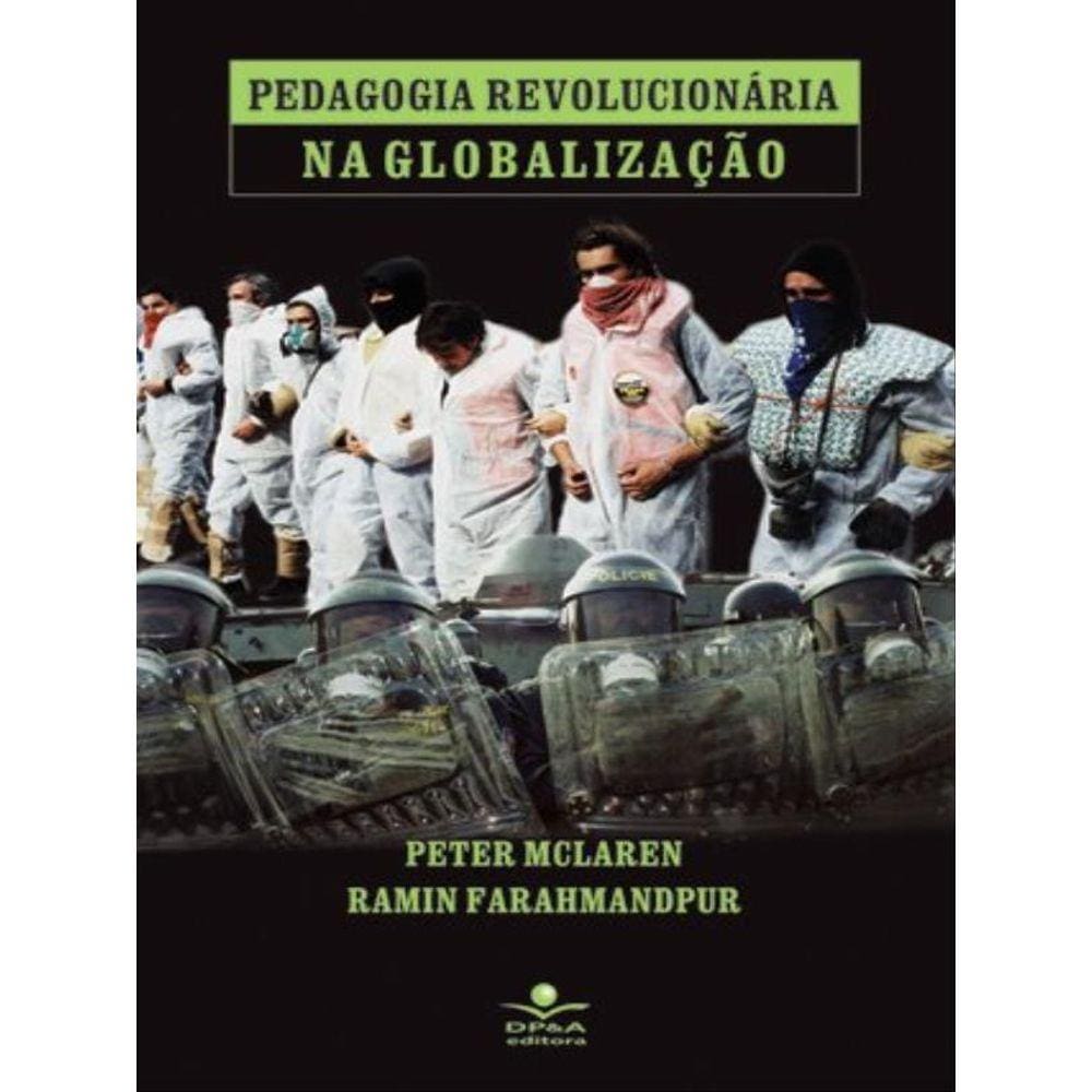 Pedagogia Revolucionária Na Globalização