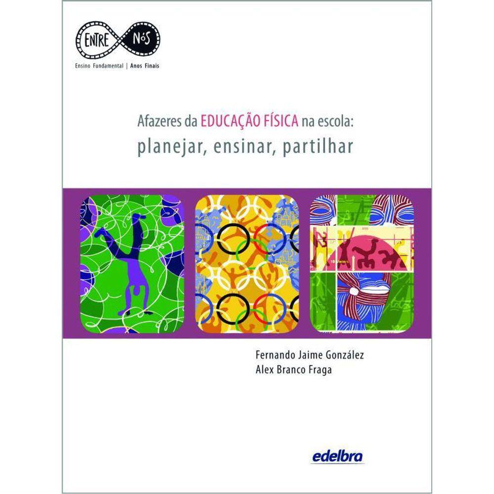 Afazeres Da Educação Física Na Escola