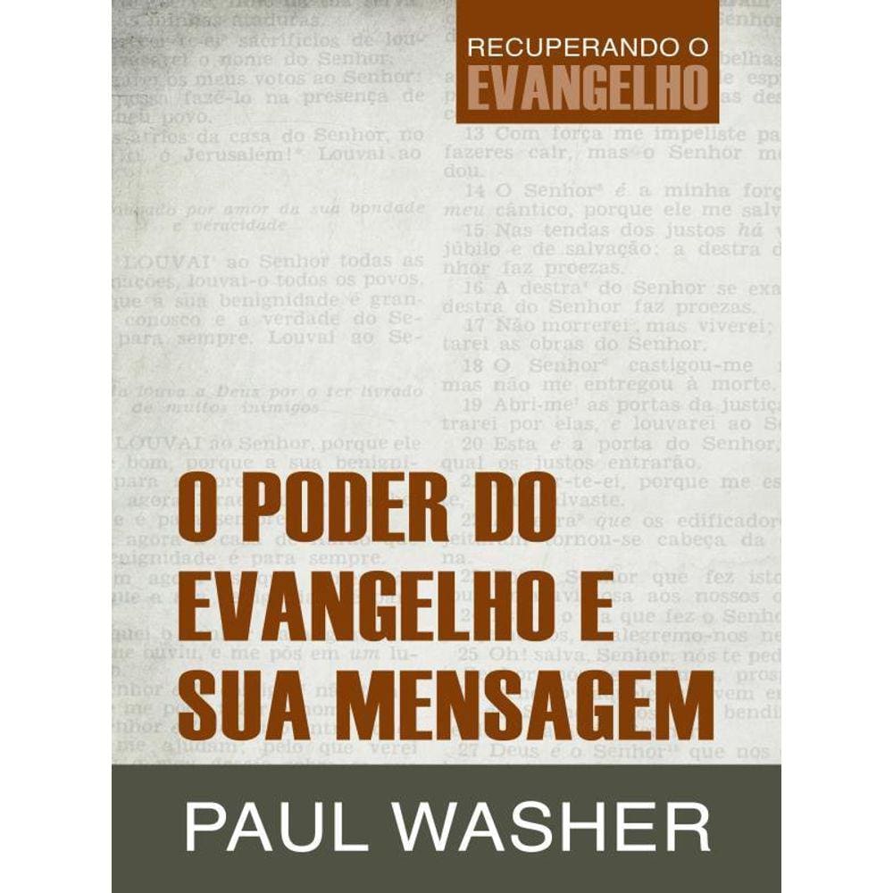 O Poder Do Evangelho E Sua Mensagem