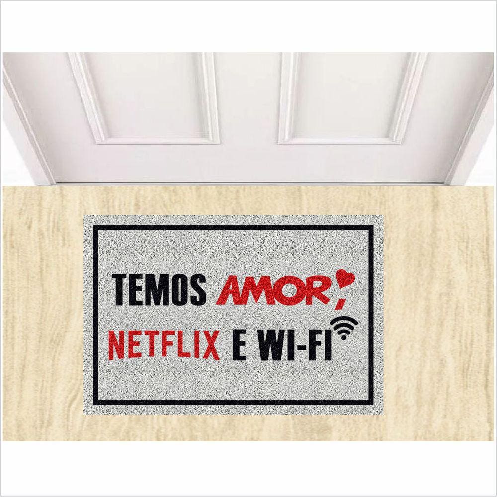 Tapete Divertido Temos Netflix, Wifi E Amor.