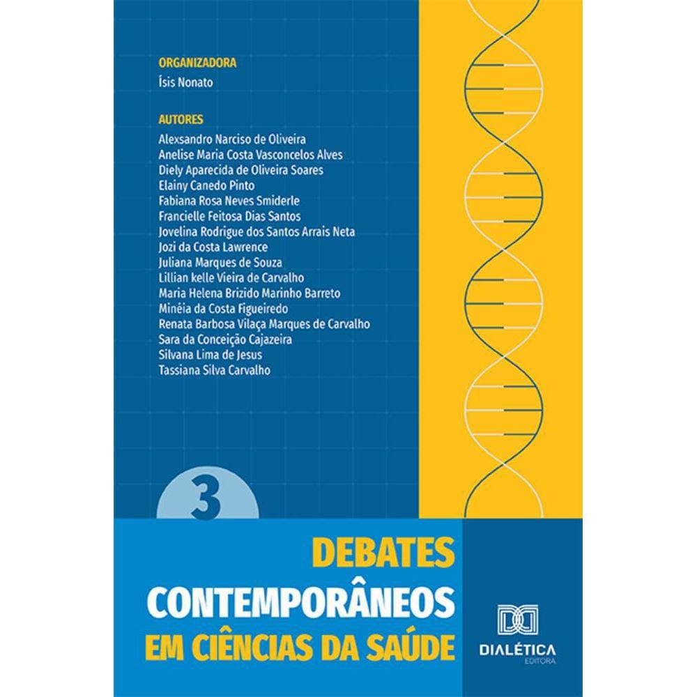 Debates contemporâneos em Ciências da Saúde - Volume 3