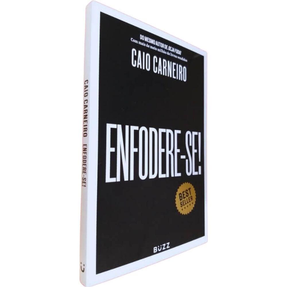 Livro Físico Enfodere-se! Caio Carneiro Best Seller