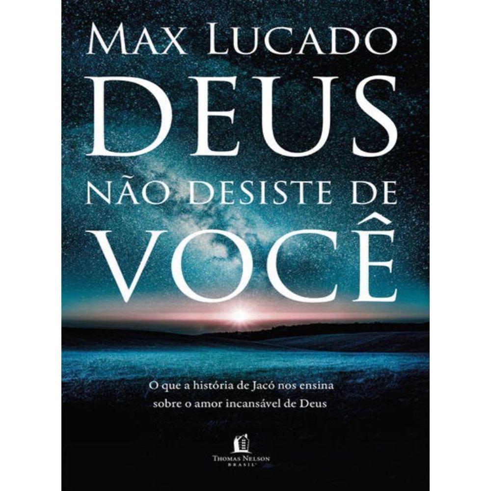 Deus Não Desiste De Você