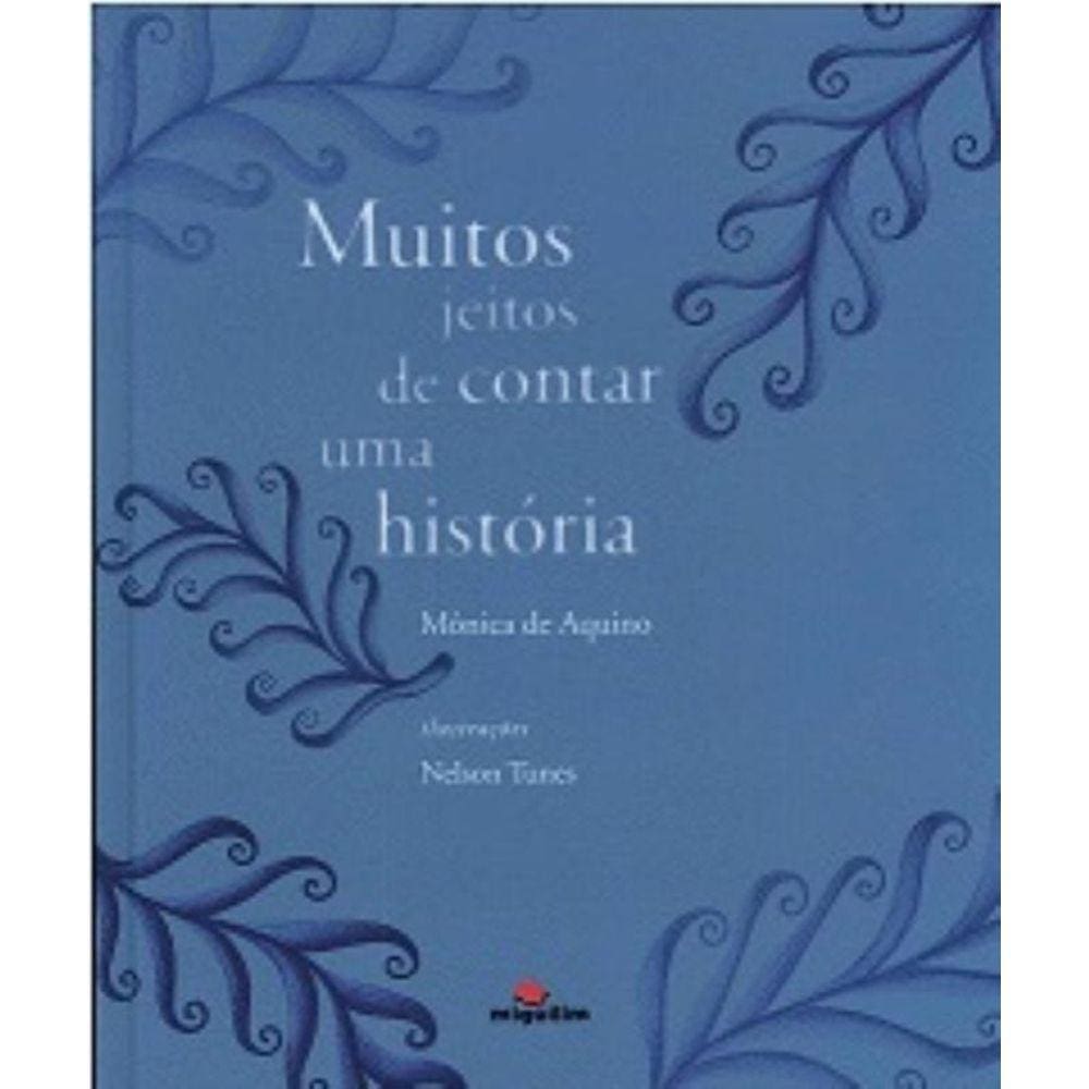 Muitos jeitos de contar uma história