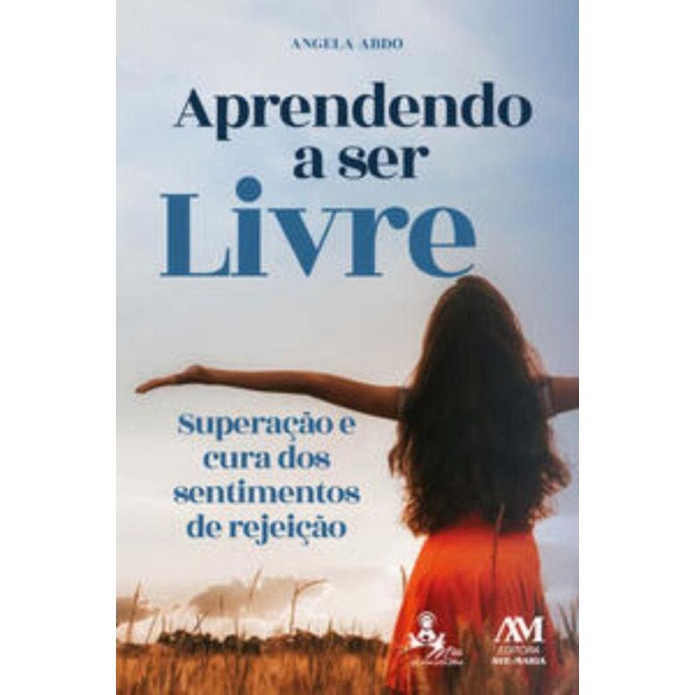 Aprendendo A Ser Livre