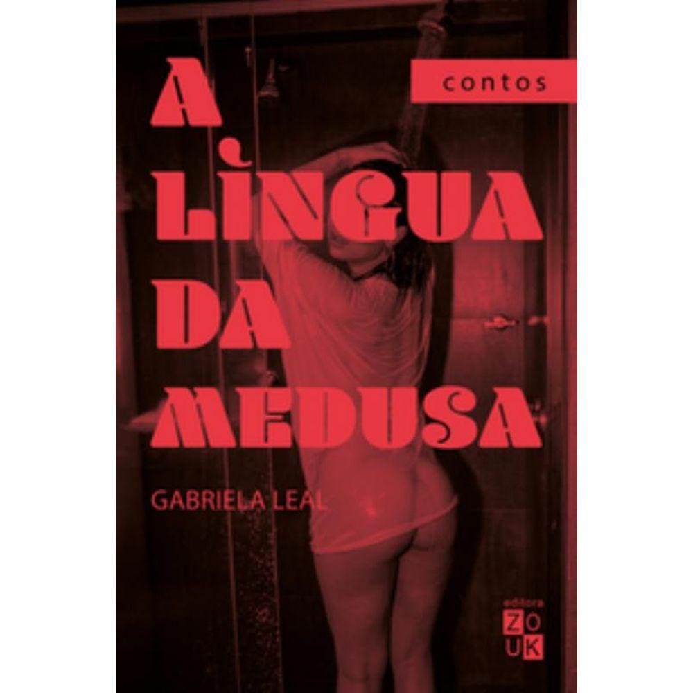 A Língua Da Medusa