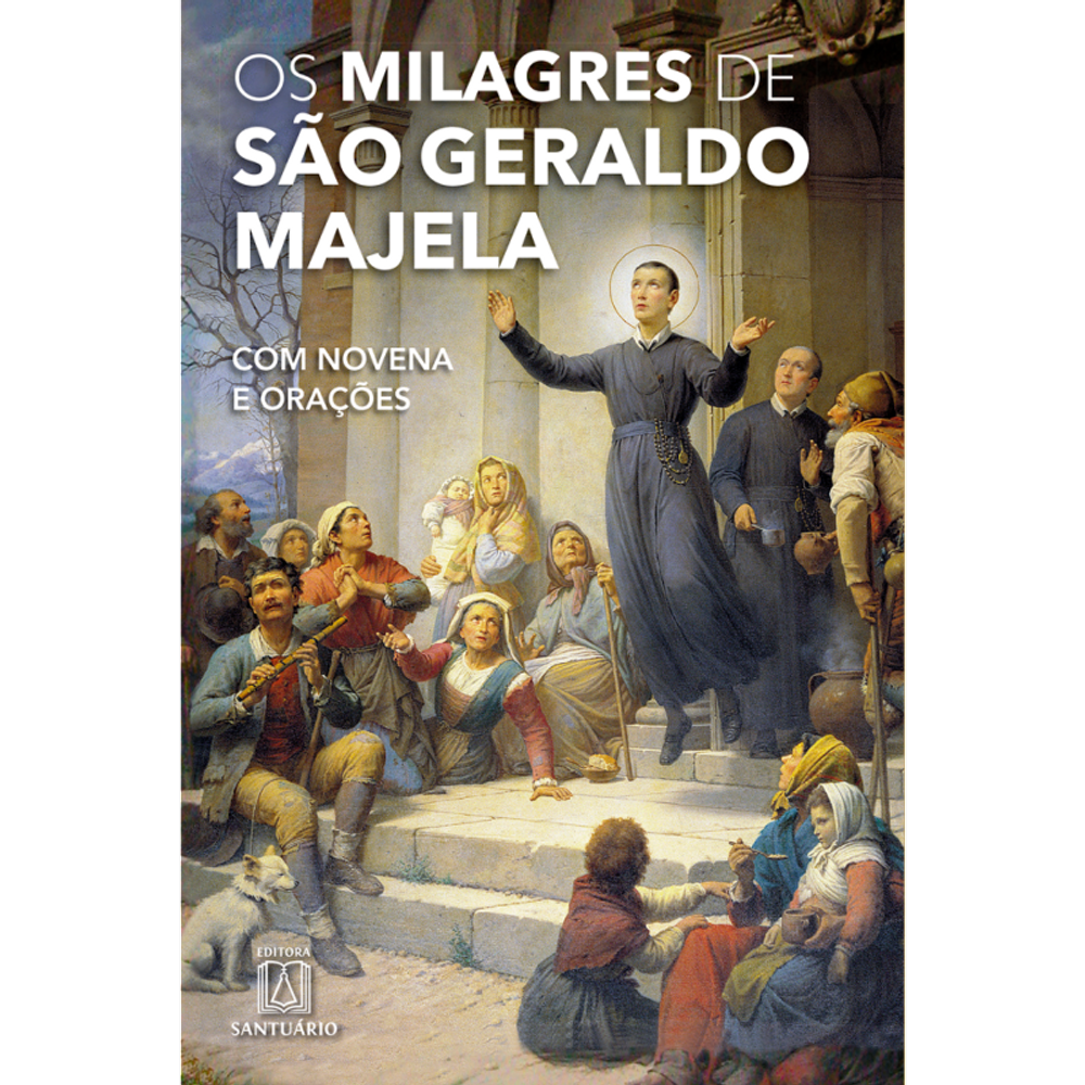 Os milagres de São Geraldo Majela