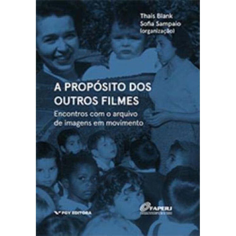 Proposito Dos Outros Filmes:Encontro Com O Aquivo