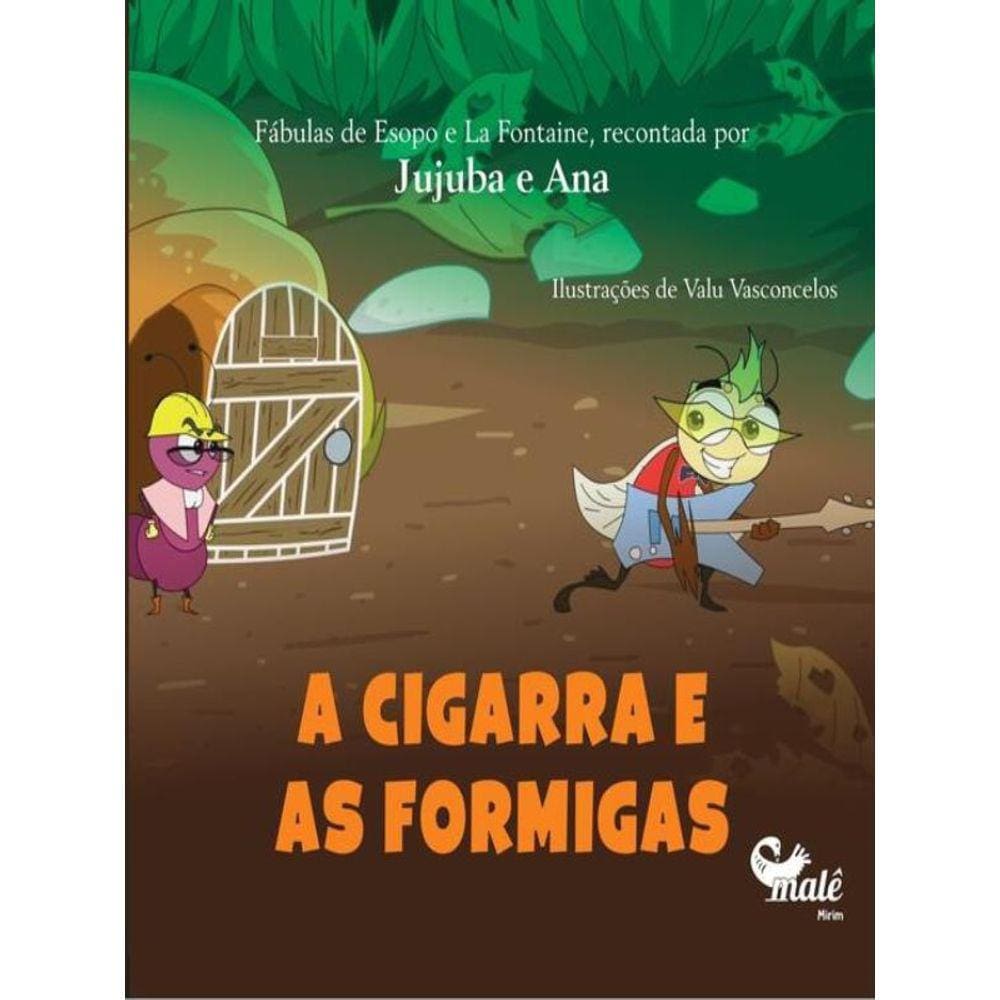 A Cigarra E As Formigas