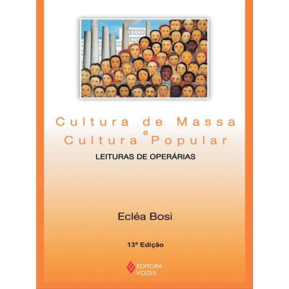 Cultura De Massa E Cultura Popular