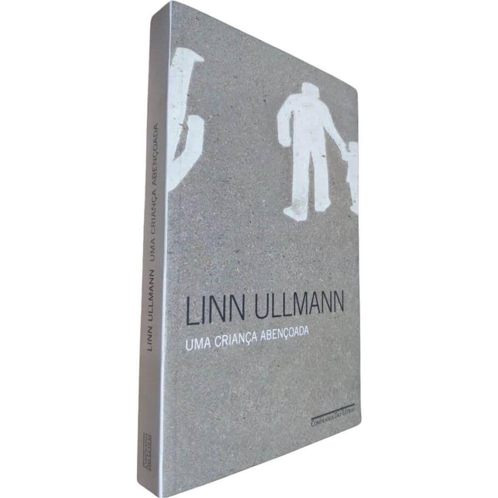 Livro Físico Uma Criança Abençoada Linn Ullmann
