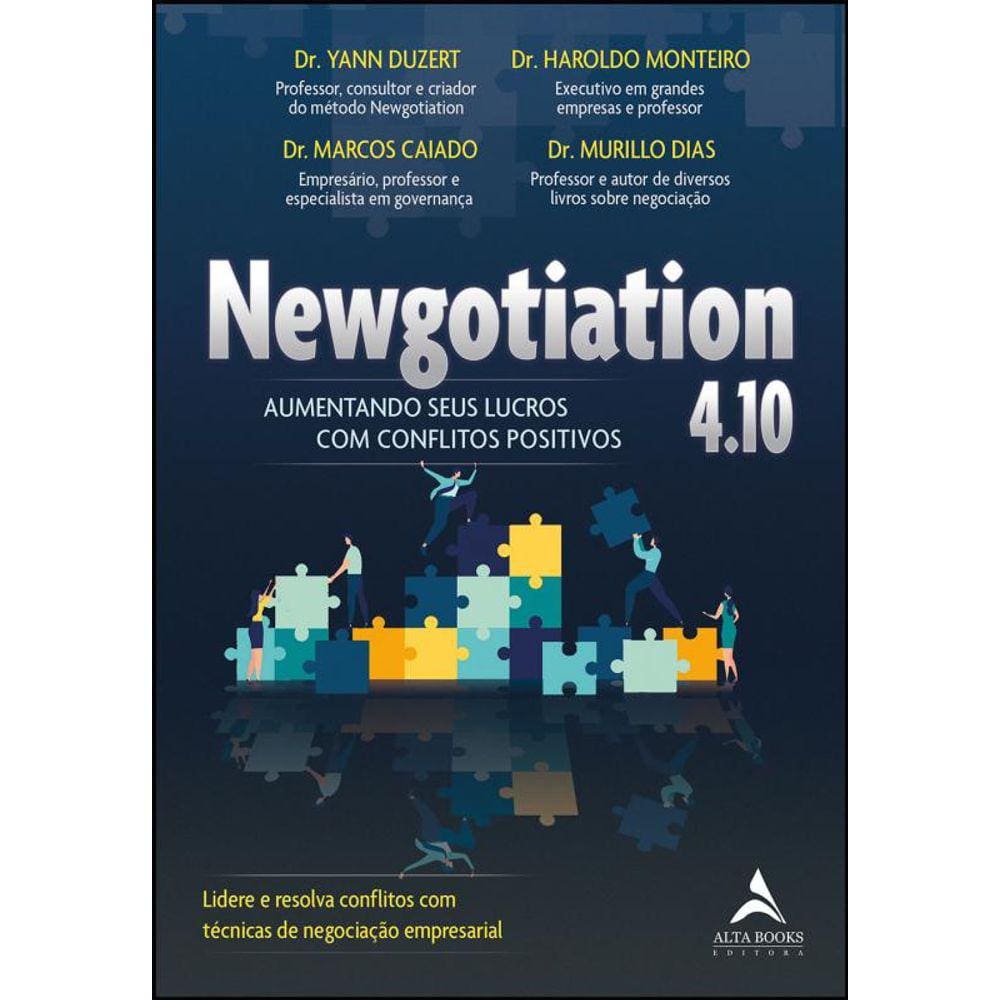 Newgotiation 4.10: aumentando seus lucros com conflitos positivos