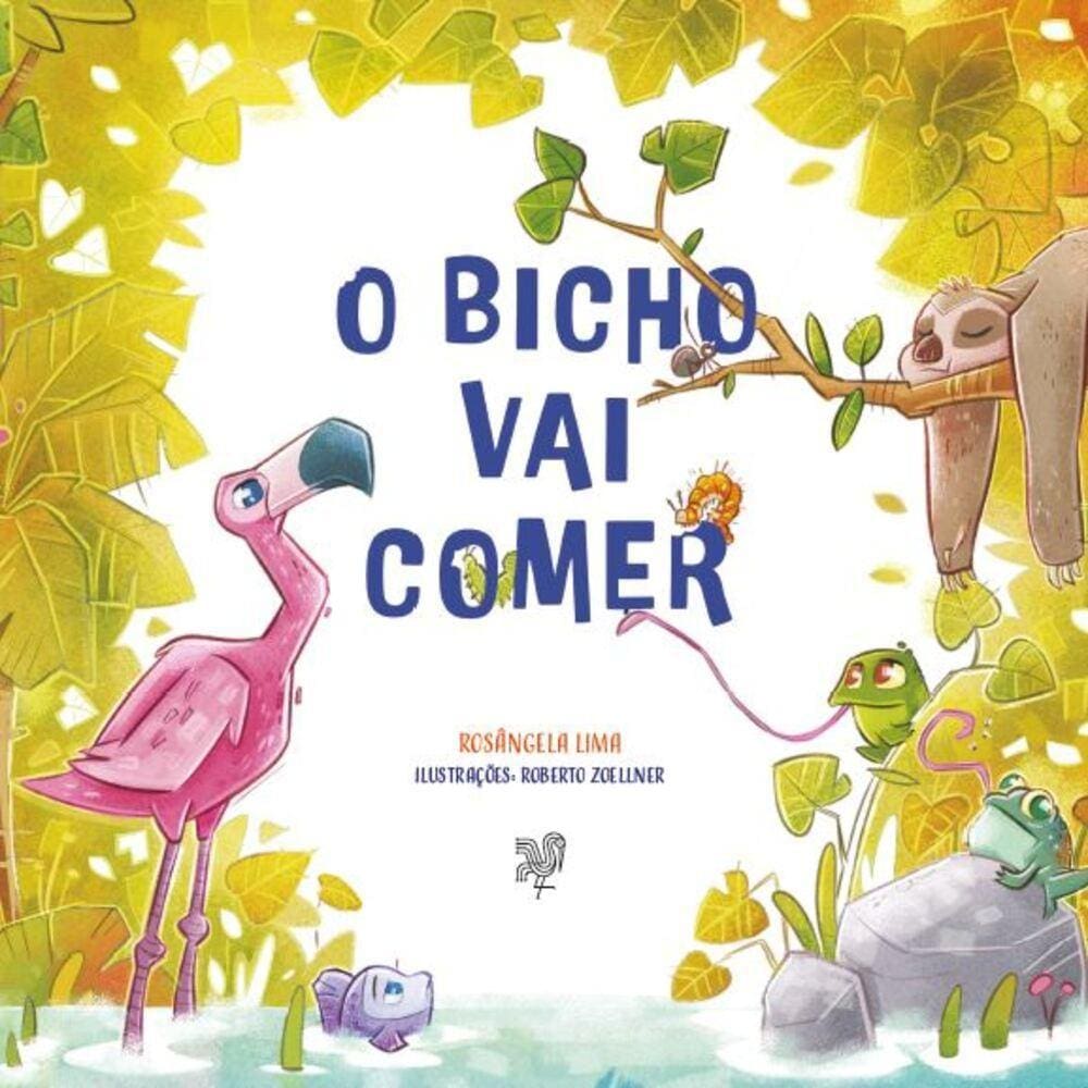 O bicho vai comer