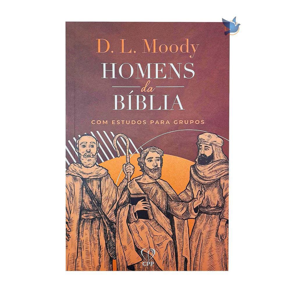 Livro Homens Da Bíblia - D. L. Moody Baseado na Bíblia