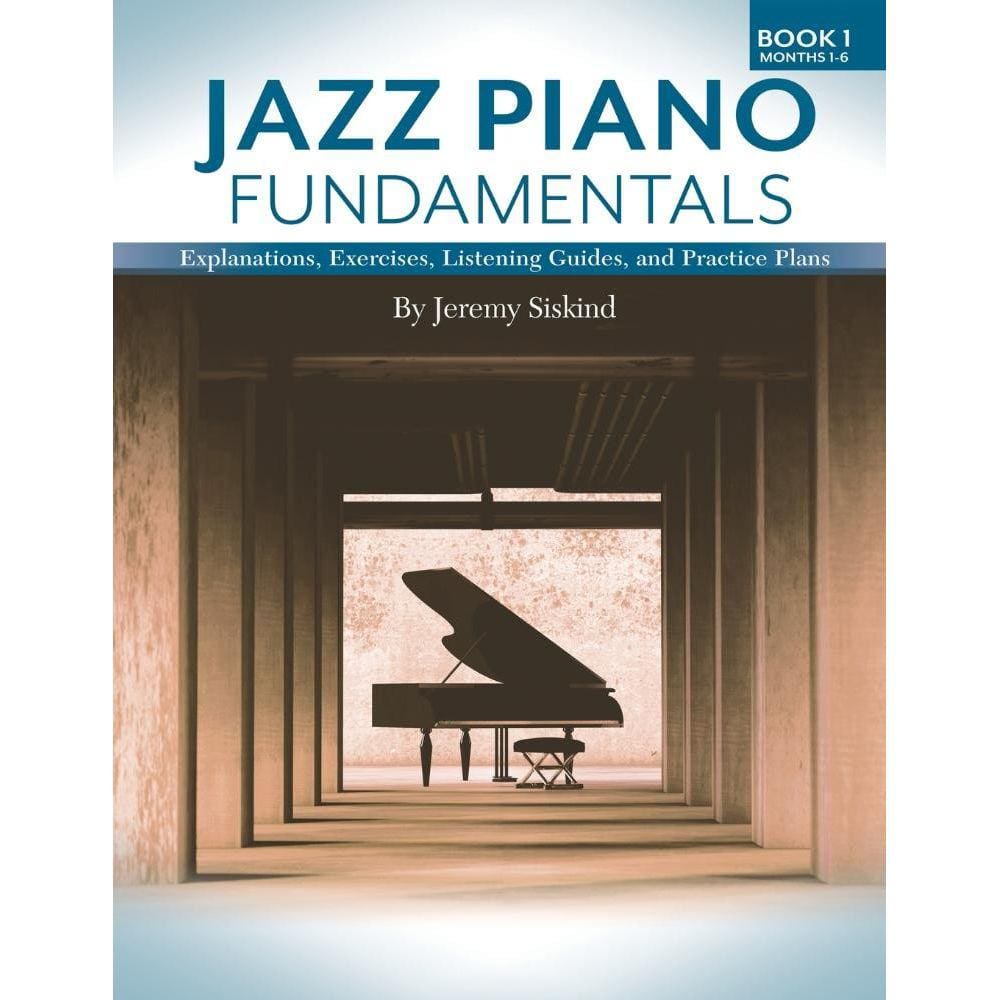 Jazz Piano Fundamentals (Book 1)
