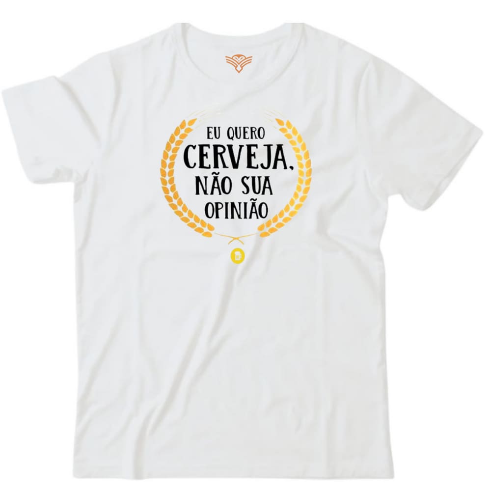 Camiseta algodão bebidas cerveja - eu quero cerveja