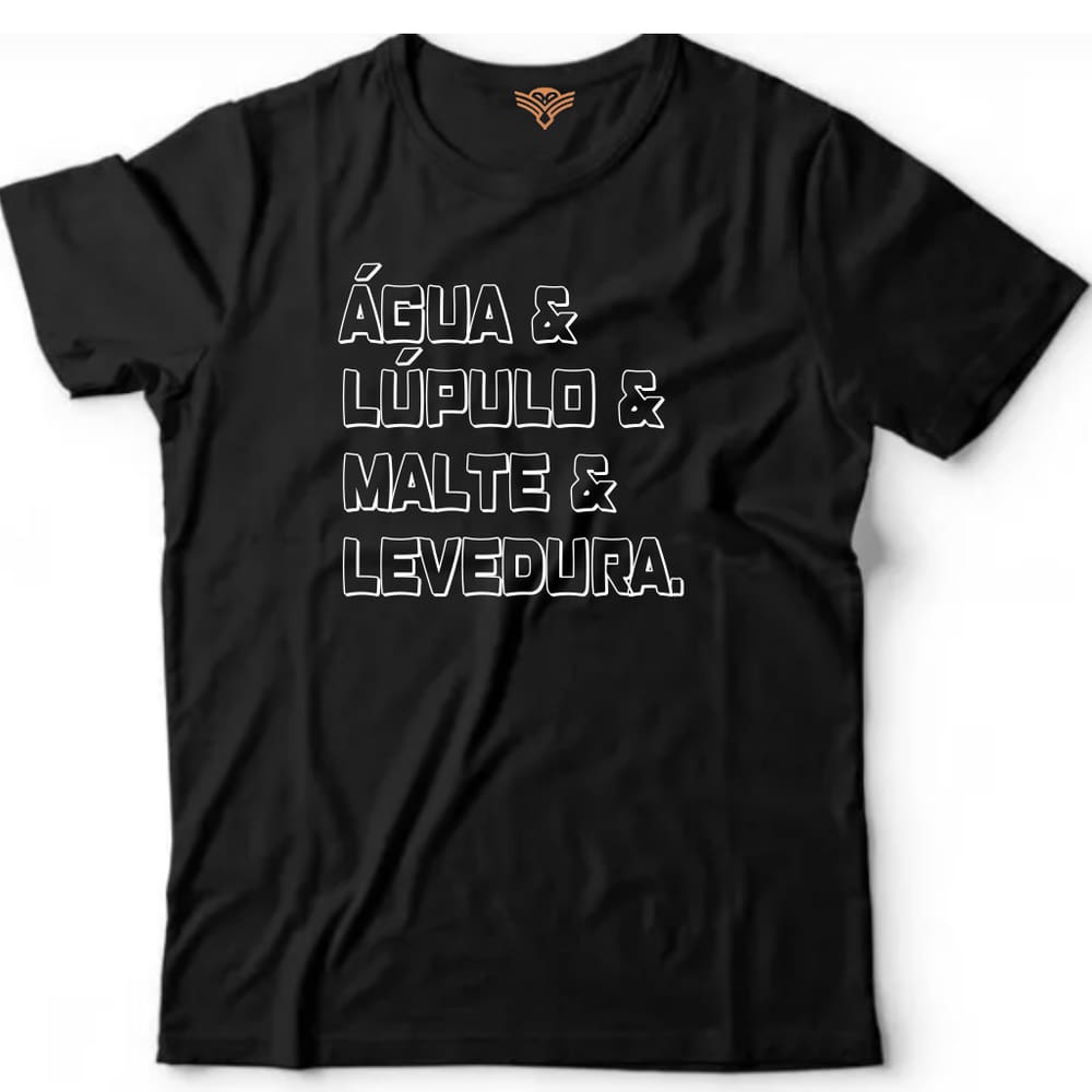 Camiseta algodão bebidas cerveja -Agua, lupulo , malte e levedura