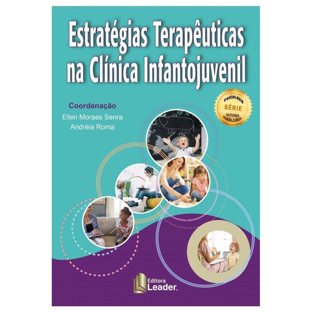 Livro Estratégias Terapêuticas Na Clínica Infantojuvenil