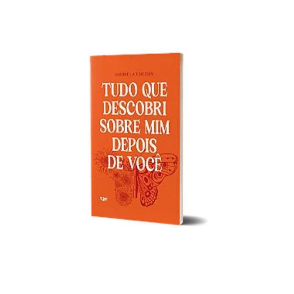 Tudo Que Descobri Sobre Mim Depois De Você