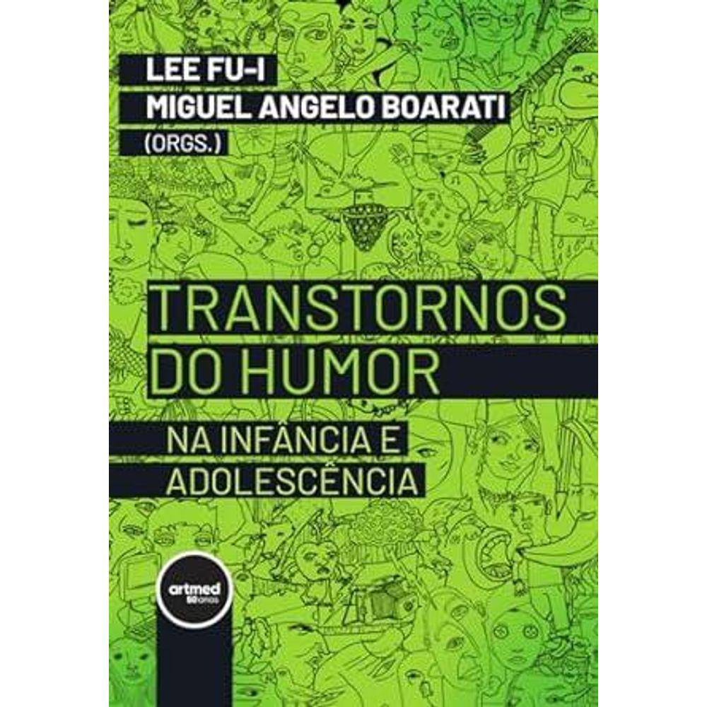 Transtornos do Humor na Infância e Adolescencia