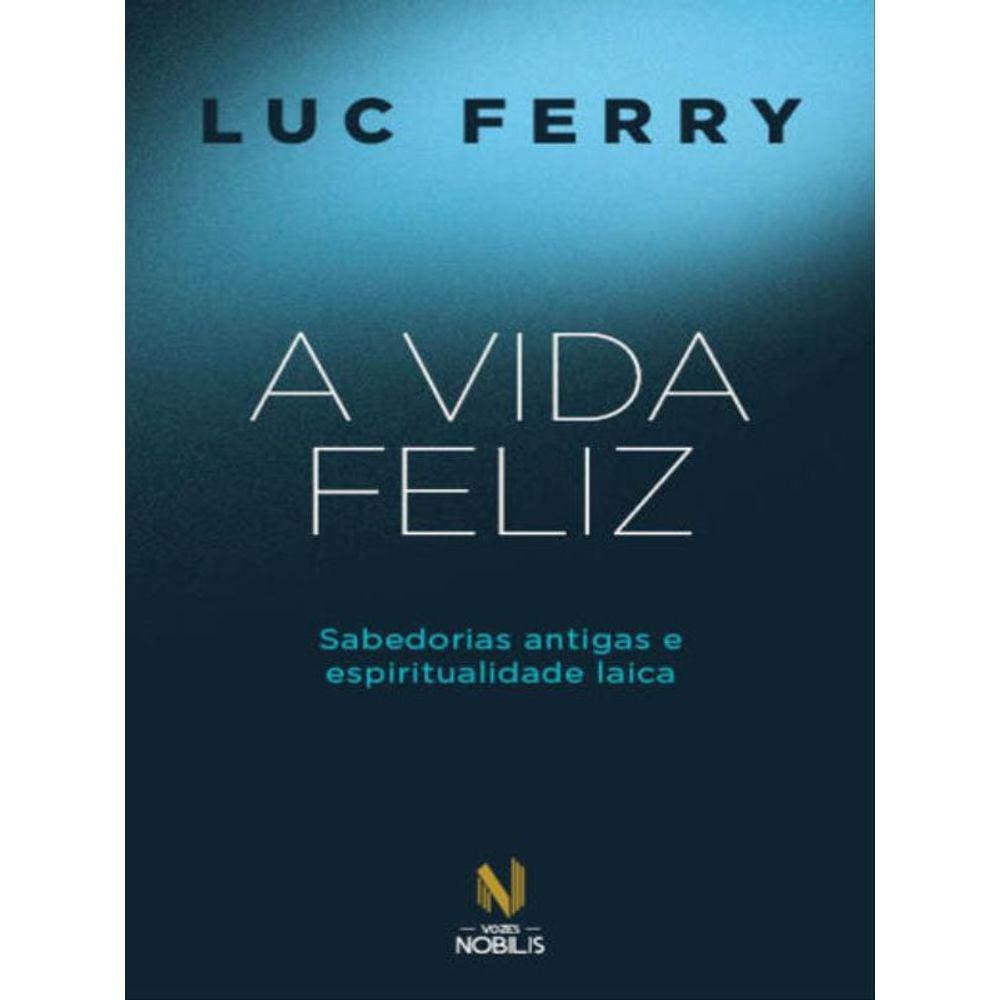 A Vida Feliz