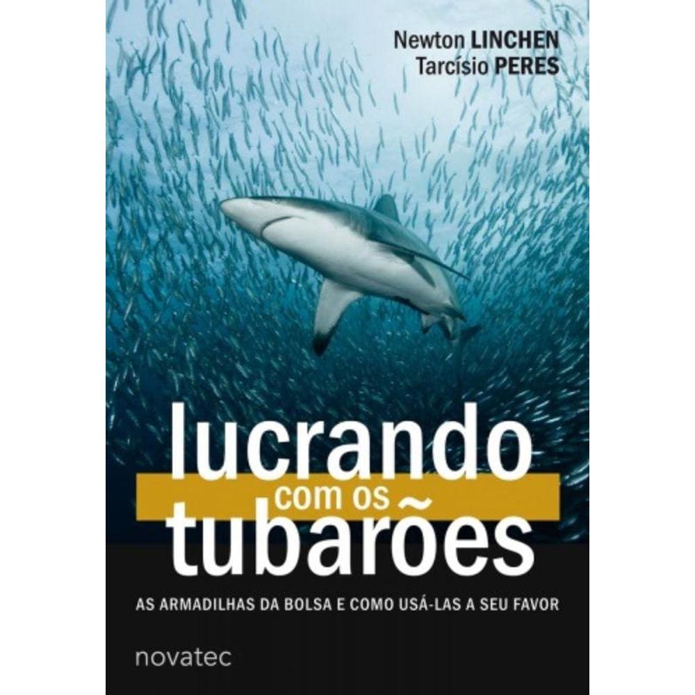 Lucrando Com Os Tubaroes
