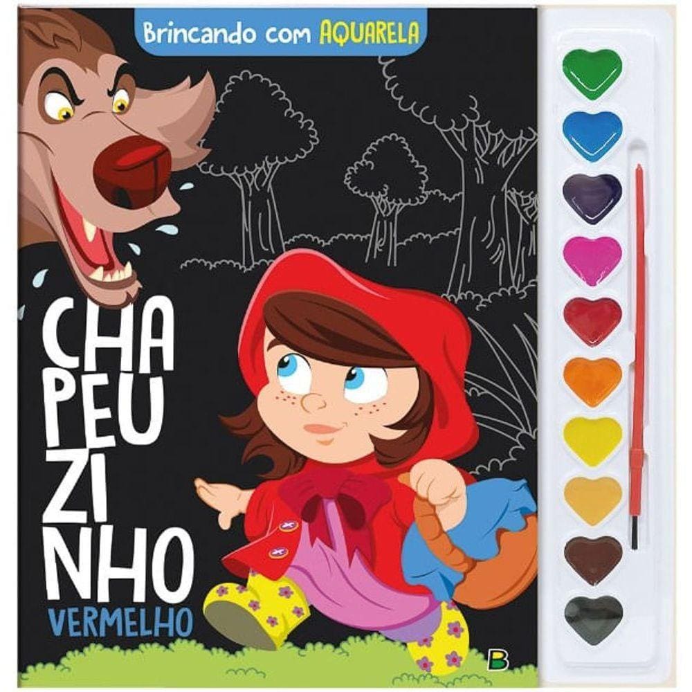 Livro Brincando Com Aquarela - Todolivro - Chapeuzinho Vermelho