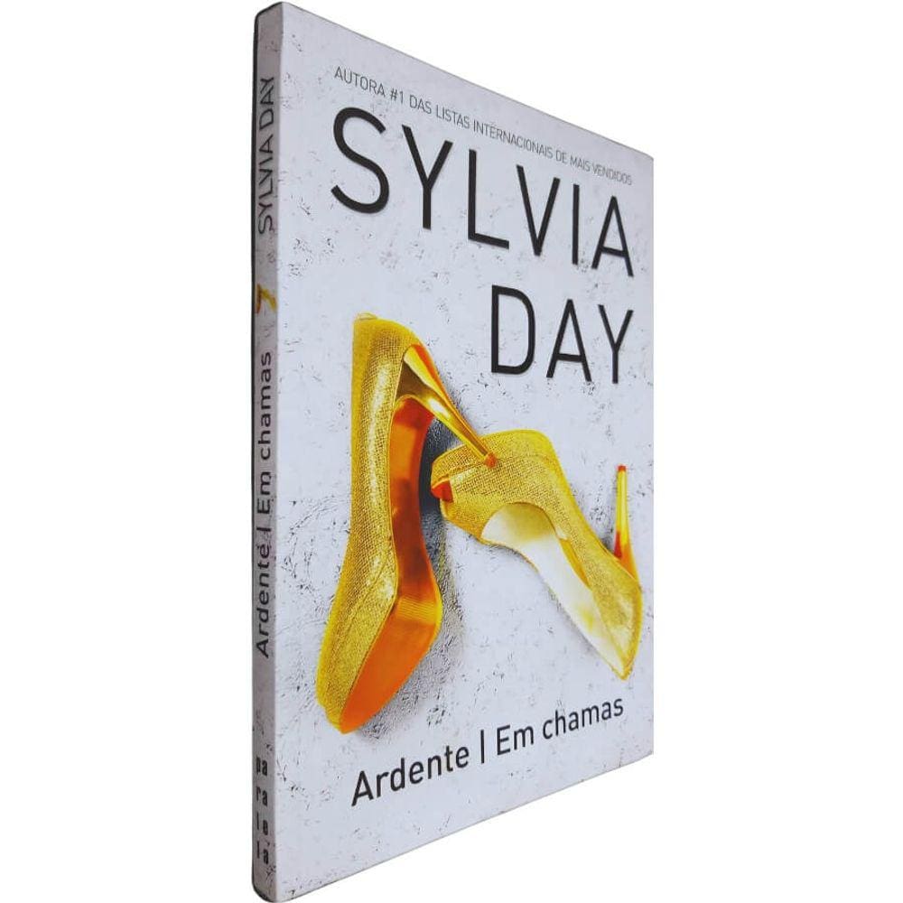 Livro Físico Ardente / Em Chamas Sylvia Day Autora Número 1 nas Listas Internacionais de Mais Vendidos