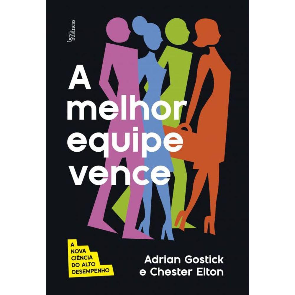 A melhor equipe vence: A nova ciência do alto desempenho