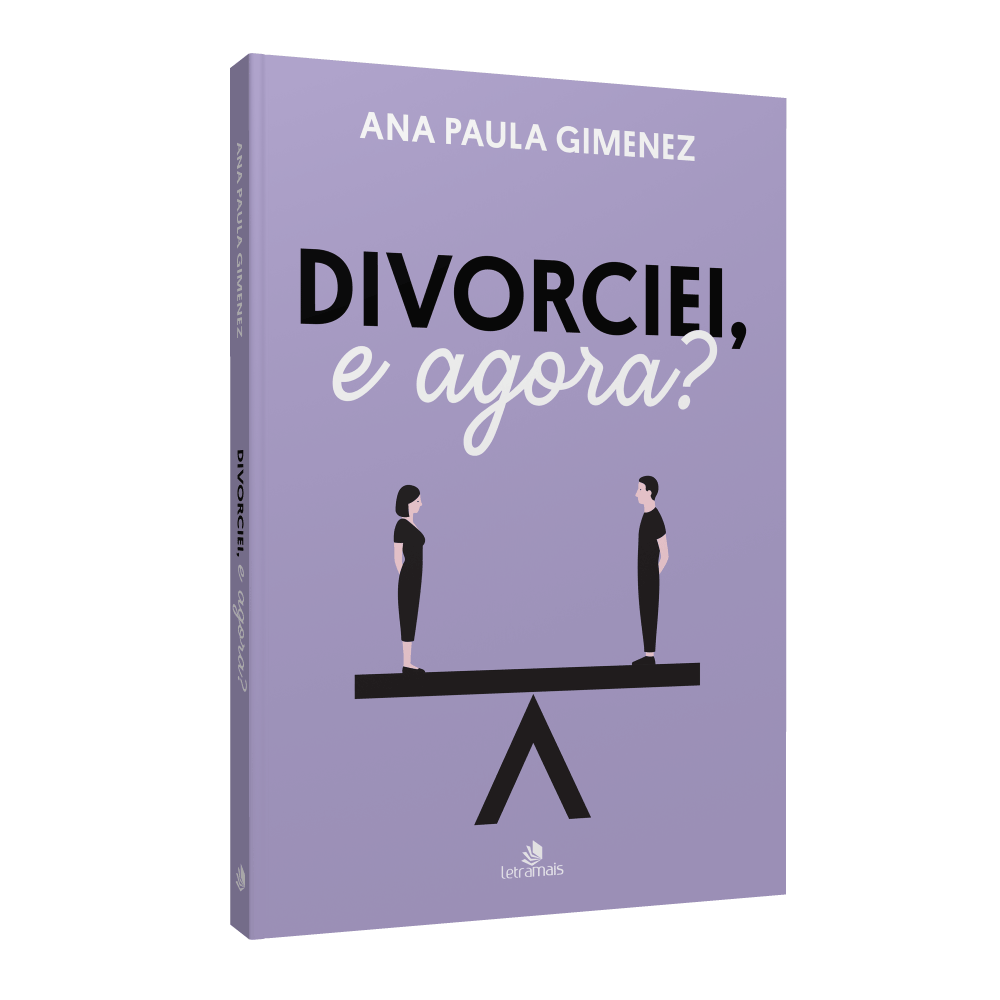Divorciei, e Agora?