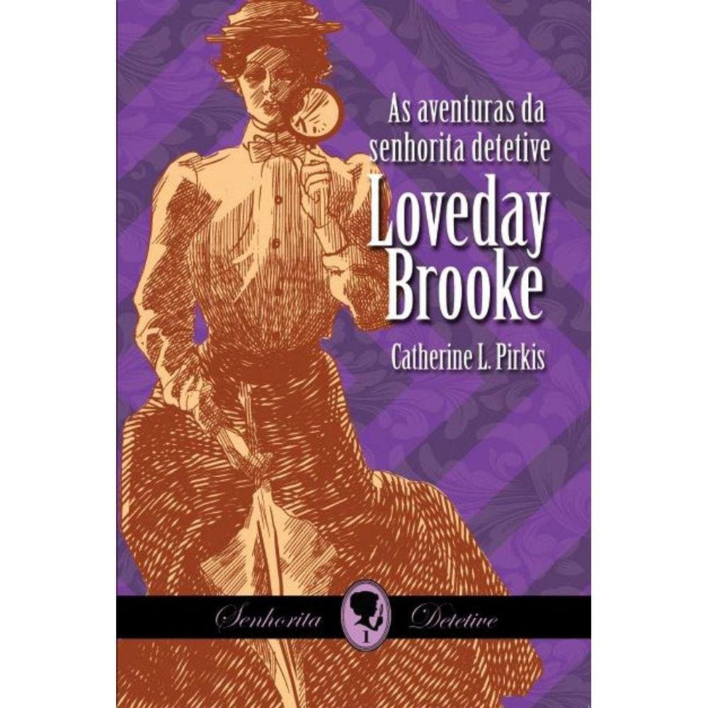 As aventuras da senhorita detetive Loveday Brooke