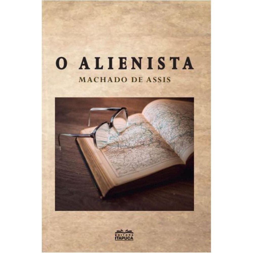 O Alienista