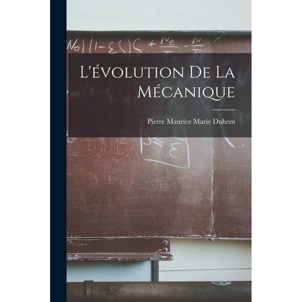 Lévolution De La Mécanique