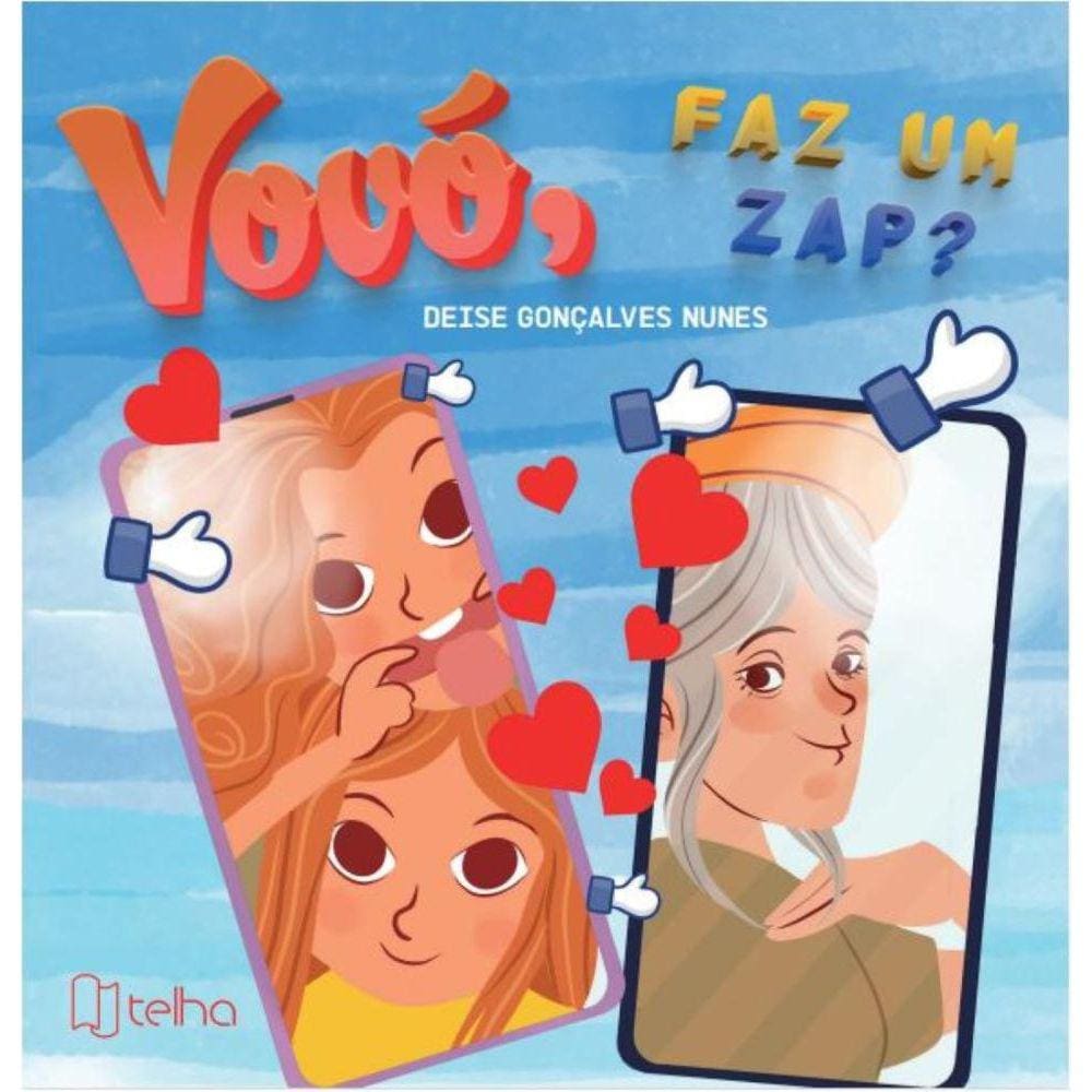 Vovó, faz um zap?
