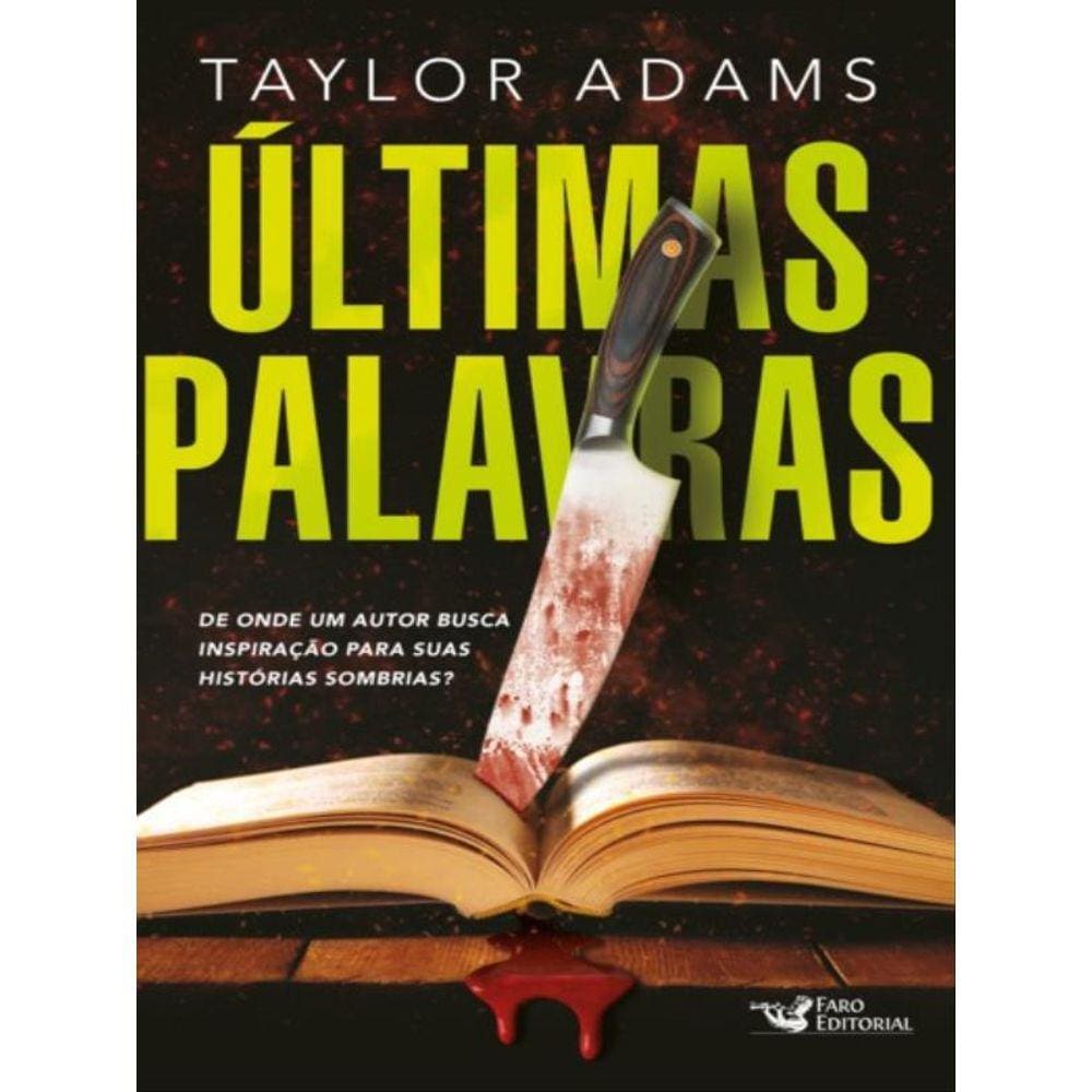Últimas Palavras - Um Dos Melhores Thrillers Do Ano