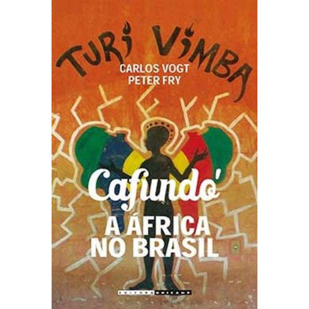 Cafundó: A África No Brasil - Linguagem E Sociedade
