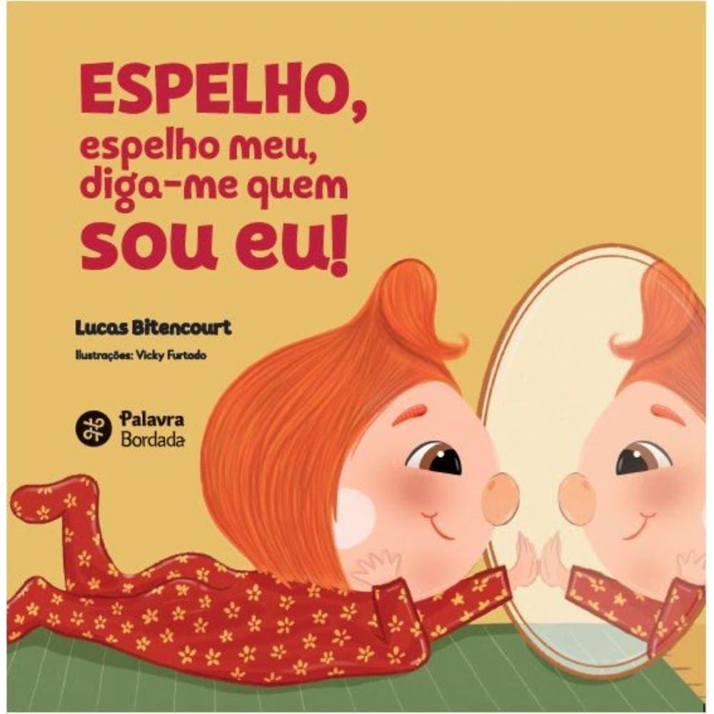 Espelho, espelho meu, diga-me quem sou eu!