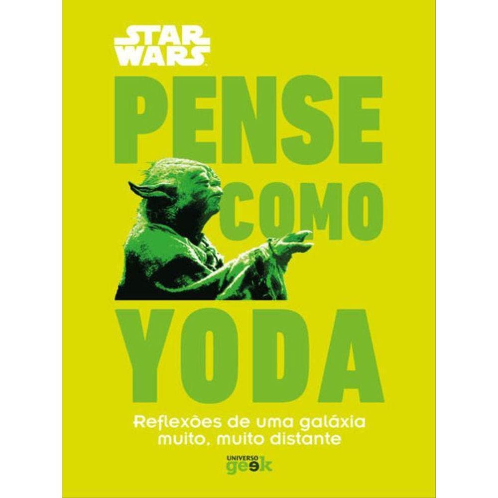 Star Wars: Pense Como Yoda