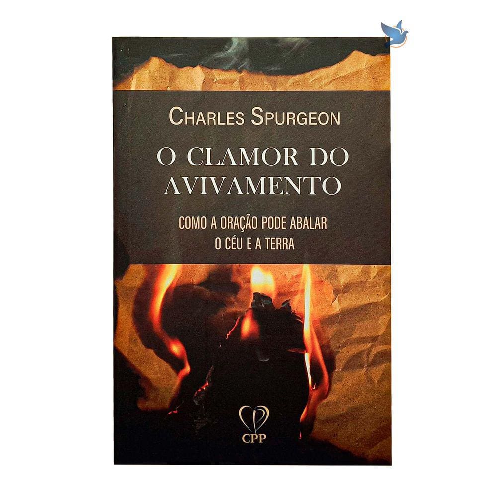 Livro O Clamor Do Avivamento - Charles Spurgeon Baseado na Bíblia