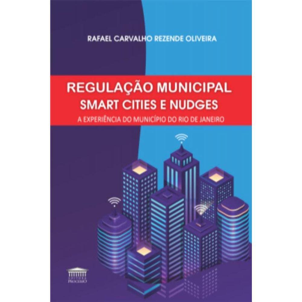 Regulação municipal - Smart cities e nudges