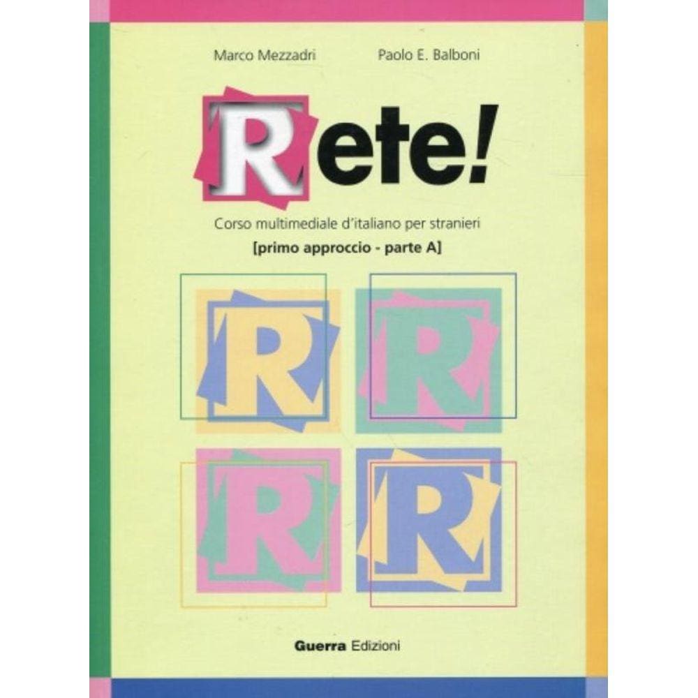 Rete! Primo Approccio - Parte A