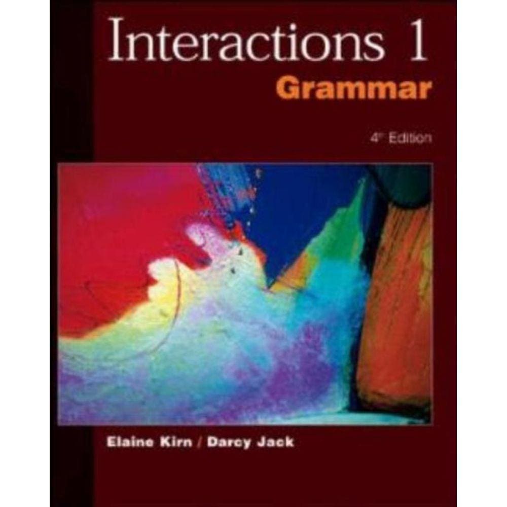 Interactions 1 Grammar Text - 4Th Ed