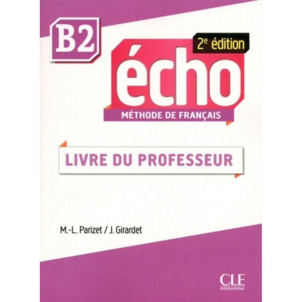 Echo B2 - Guide Pedagogique - 2ª Ed