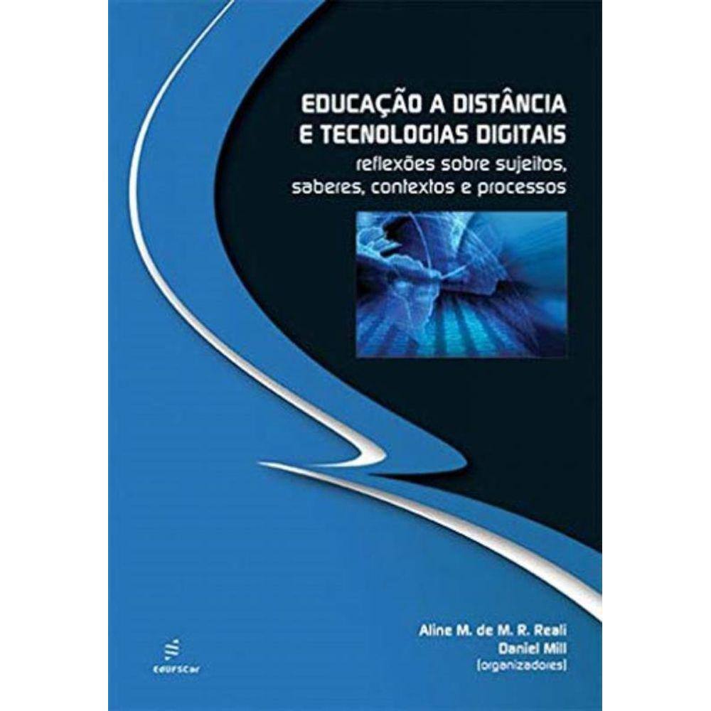Educacao A Distancia E Tecnologias Digitais: Refle