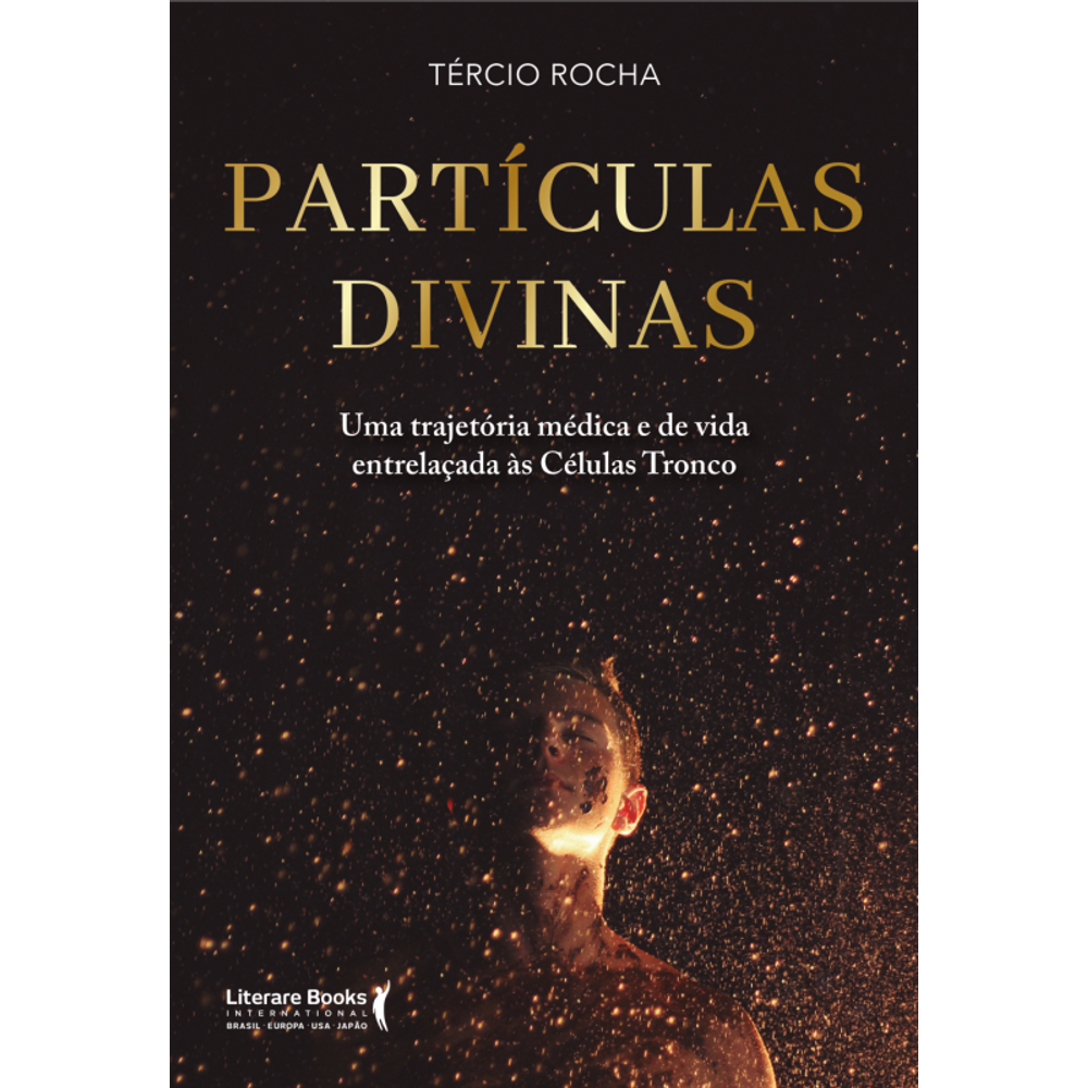 Partículas Divinas: Uma trajetória médica e de vida entrelaçadas ás Células-Tronco